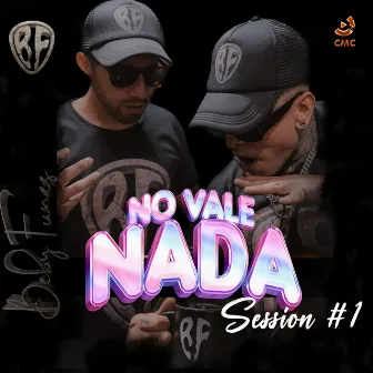 No vale nada session #1 (Yo te esperaré/La Pregunta/Tu fanática) [Session #1] by Beby Funes