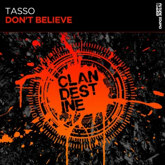 Don't Believe by Tasso