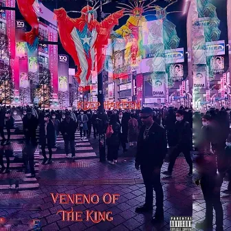 Veneno Of The King by Keep Hakeem