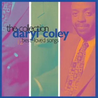 12 Best Loved Songs by Daryl Coley