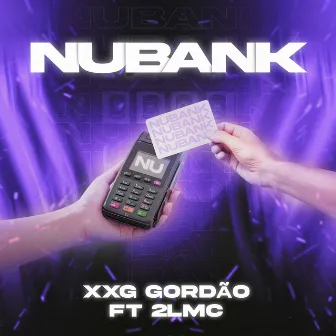 Nubank by XXG GorDão