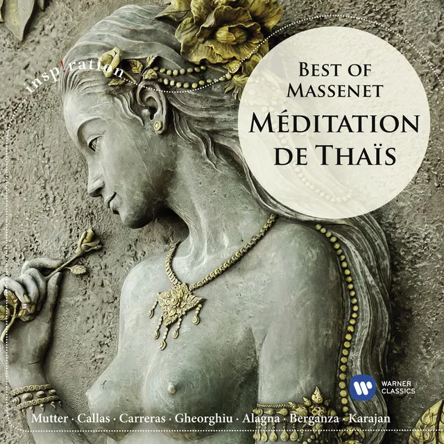 Massenet: Thaïs, Act 2: Méditation