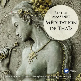 Méditation de Thais: Best of Massenet by Michel Plasson