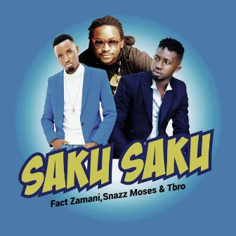 SAKU SAKU by FACT ZAMANI