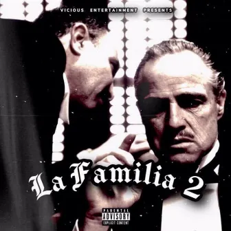 La Familia 2 by Vicious Entertainment