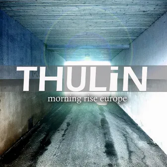 Morning Rise Europe by David Thulin