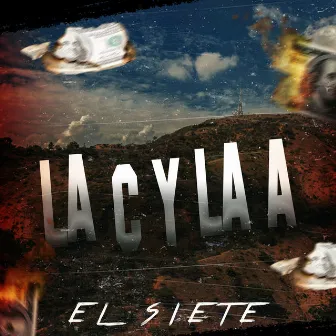 La C Y La A by El Siete