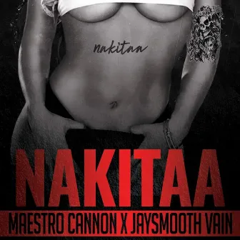 Nakitaa by Maestro Cannon