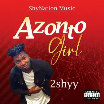 Azonto Girl by 2Shyy