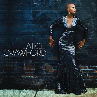 Latice Crawford by Latice Crawford