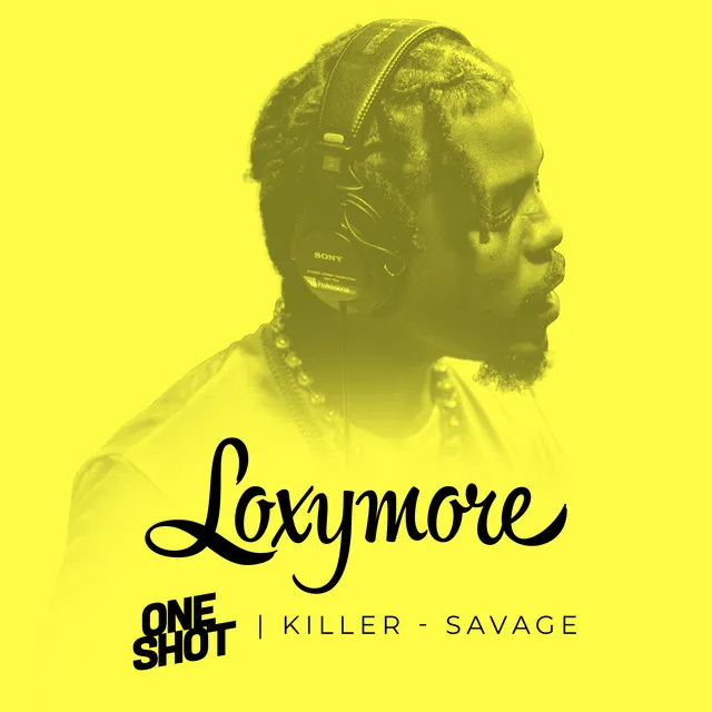 Savage - Loxymore One Shot