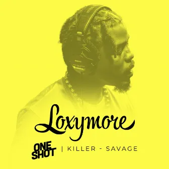 Savage - Loxymore One Shot by Killer