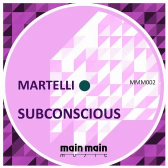 Subconscious by Martelli