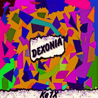 Dexonia by Ke1X