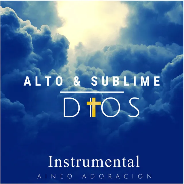 Alto y sublime Dios, Instrumental