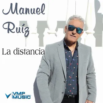 La Distancia by Manuel Ruiz