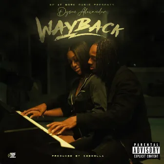 WAYBACK by Dyson Alexander