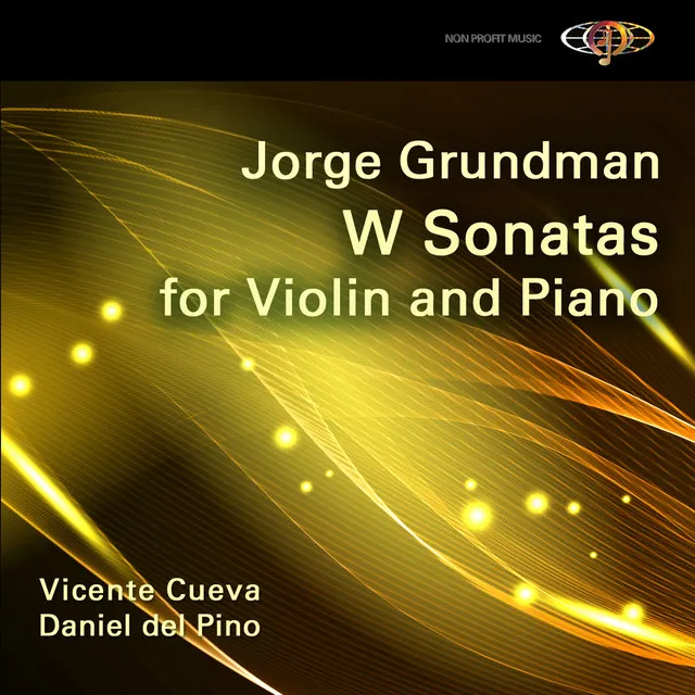 Jorge Grundman: W Sonatas for Violin and Piano