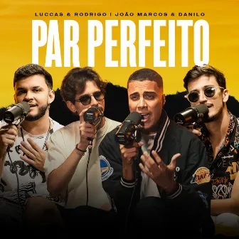 Par Perfeito by Luccas & Rodrigo