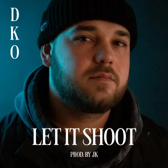 Let it shoot by DKO