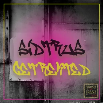 Get Rekted - Single by Sidtrus