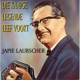 Die Kaapse Legende Leef Voort by Japie Laubscher