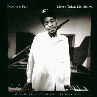 Darkness Pass by Moses Taiwa Molelekwa