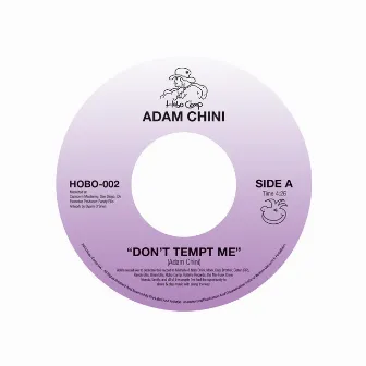 Don't Tempt Me/Let the Night Slip Away by Adam Chini