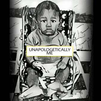 Unapologetically Me by Papa