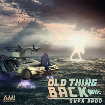 Old Thing Back by Supr Badd