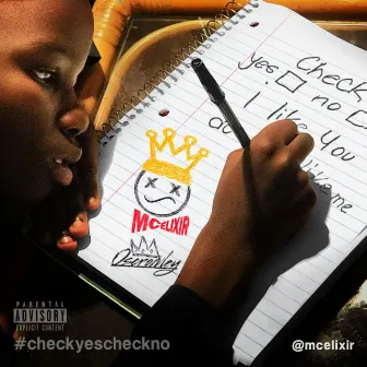 Check Yes Check No by MC Elixir