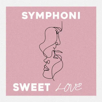 Sweet Love by Symphoni