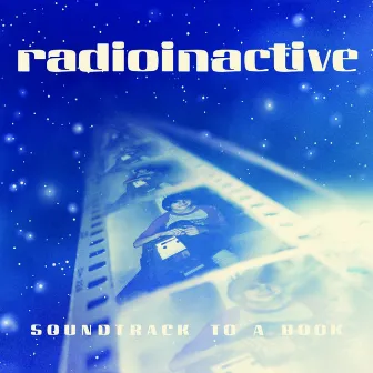 Soundtrack To A Book by Radioinactive