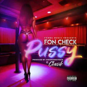 Pussy by Fon Check