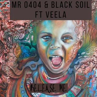 Release Me by Black Soil