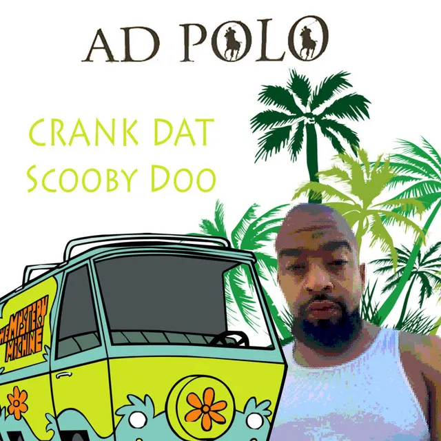 Crank Dat Scooby Doo