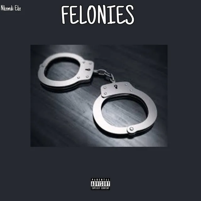 Felonies