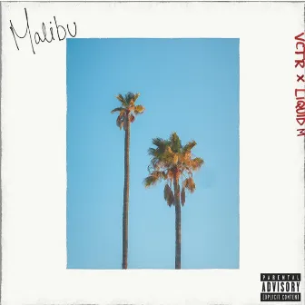 Malibu by Vctr