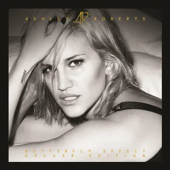 Butterfly Effect (Deluxe Album) by Ashley Roberts