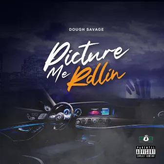 Picture Me Rolling by DoughSavage