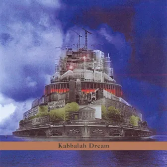 Kabbalah Dream by Paul Brody's Sadawi