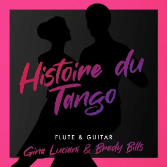 Piazzolla's Histoire du Tango by Brady Bills