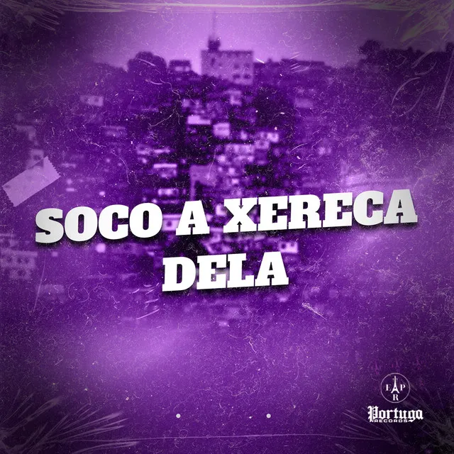 SOCO A XERECA DELA