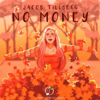 No Money by Jacob Tillberg