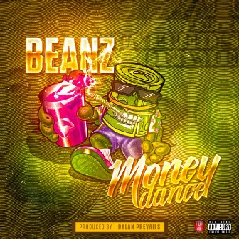 Money Dance by Beanz