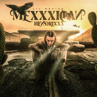 Mexxxican Hendrixxx by LIL Mexico