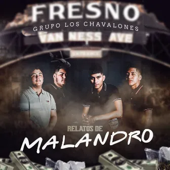 Relatos De Malandro by Grupo Los Chavalones