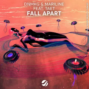 Fall Apart by DNMKG