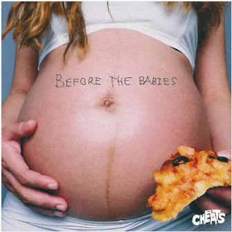 Before the Babies by Cheats