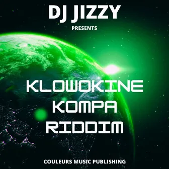 Klowokine Kompa Riddim by DJ Jizzy